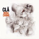 Clã - Rosa Carne