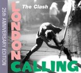 The Clash - London Calling 25th Anniversary Edition