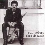 Rui Veloso - fora de moda