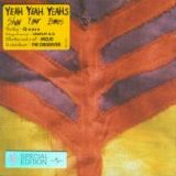 Yeah Yeah Yeahs - Show Your Bones