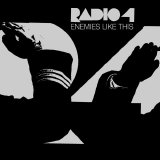 Radio 4 - Enemies like This