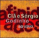 Clã e Sérgio Godinho - afinidades