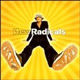 New Radicals - Maybe You've Been Brainwashed Too