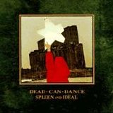 Dead Can Dance - Spleen and Ideal