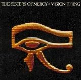 The Sisters Of Mercy - Vision Thing