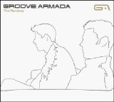 Groove Armada - The Remixes