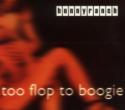 BunnyRanch - Too Flop To Boogie