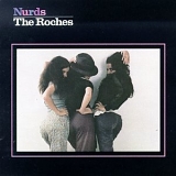 The Roches - Nurds