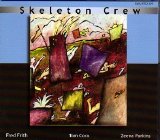 Skeleton Crew - Skeleton Crew
