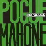 The Pogues - Pogue Mahone
