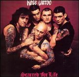 Rose Tattoo - Scarred for Life