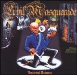 Evil Masquerade - Theatrical Madness