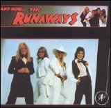 The Runaways - And Now... The Runaways