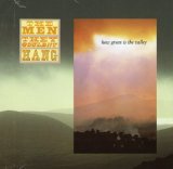 The Men They Couldn't Hang - How Green Is The Valley