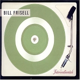 Bill Frisell - The Intercontinentals