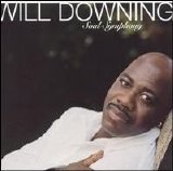Will Downing - Soul Symphony