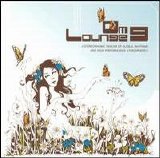 Various artists - Om Lounge Vol 9: A Stereophonic Parlor of Global Rhythms and High Performance Atmospherics
