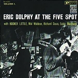 Eric Dolphy - Eric Dolphy At The Five Spot, Vol. 1
