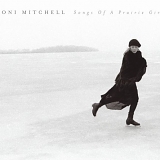 Joni Mitchell - Songs Of A Prairie Girl