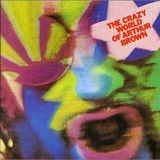 Arthur Brown - The Crazy World Of Arthur Brown