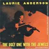 Laurie Anderson - The Ugly One with the Jewels and Other Stories
