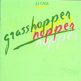 J.J. Cale - Grasshopper