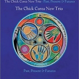 Chick Corea - Past, Present & Futures