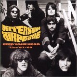 Jefferson Airplane - Feed Your Head - Live '67 - '69