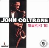 John Coltrane - Newport '63