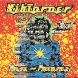 Nik Turner - Past Or Future?