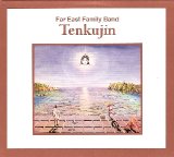 Far East Family Band - Tenkujin