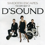 D'Sound - Smooth Escapes - The Very Best Of