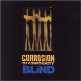 Corrosion Of Conformity - Blind