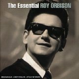 Roy Orbison - The Essential Roy Orbison