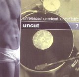 Various Artists - Unreleased Unmixed Unavailable: Uncut 07