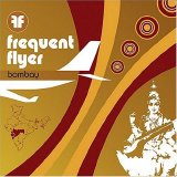 Various Artists - Frequent Flyer: Bombay