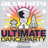Various Artists - Almighty: Ultimate Dance Party