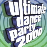 Various Artists - Ultimate Dance Party 2000