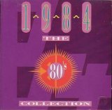 Various Artists - The 80's Collection - 1984
