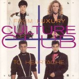 Culture Club - From Luxury to Heartache