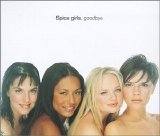 Spice Girls - Goodbye