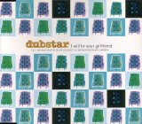 Dubstar - I Will Be Your Girlfriend (CD2)