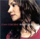 Joan Osborne - Righteous Love