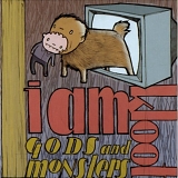 I Am Kloot - Gods And Monsters