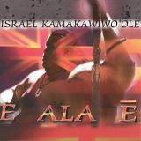 Israel Kamakawiwo'ole - E Ala E