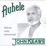 John Keawe - Auhele