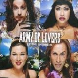 Army Of Lovers - Let The Sunshine In
