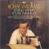 Robbie Williams - Swing When You're Winning