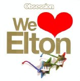 Obsession - We (heart) Elton