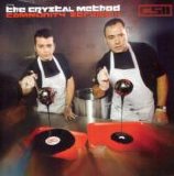 The Crystal Method - Community Service II